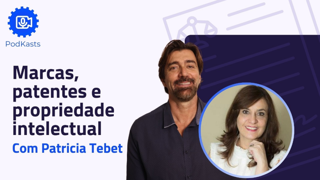 Marcas, patentes e propriedade intelectual